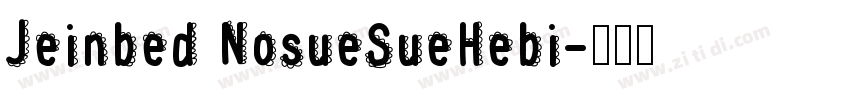 Jeinbed NosueSueHebi字体转换